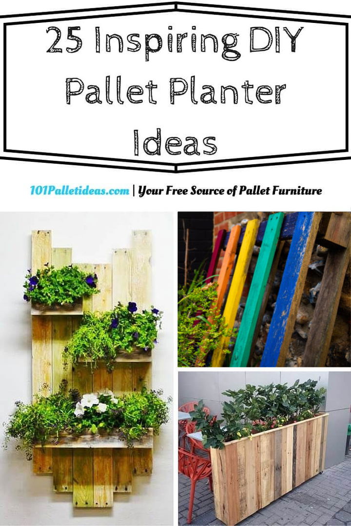 25 Inspiring Diy Pallet Planter Ideas Easy Pallet Ideas